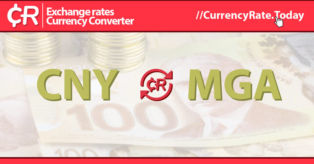 Yuan Chinois En Ariary Malgache 1 CNY MGA Taux De Change