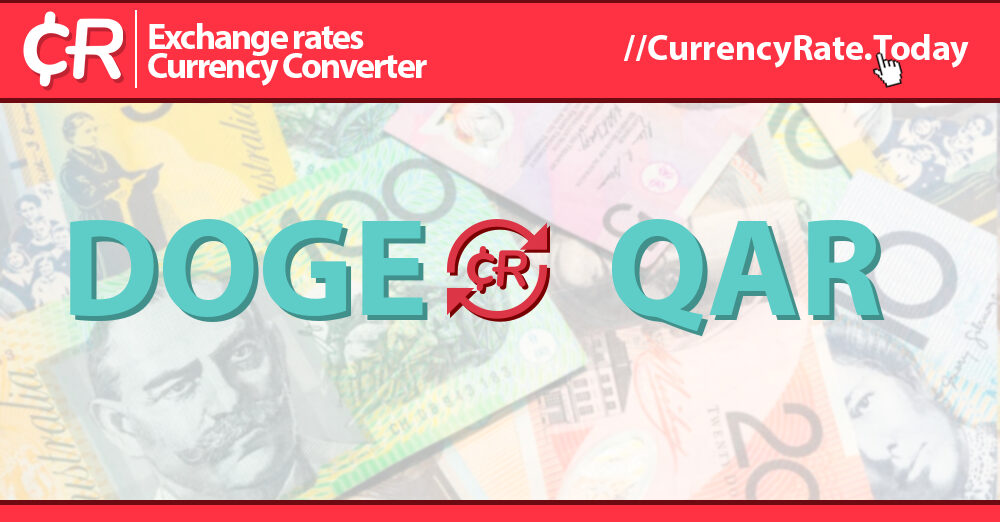 Live Doge To Riyals Exchange Rate DOGE 1 DOGE QAR Today live-doge-to-riyals-exchange-rate-doge-1-doge-qar-today