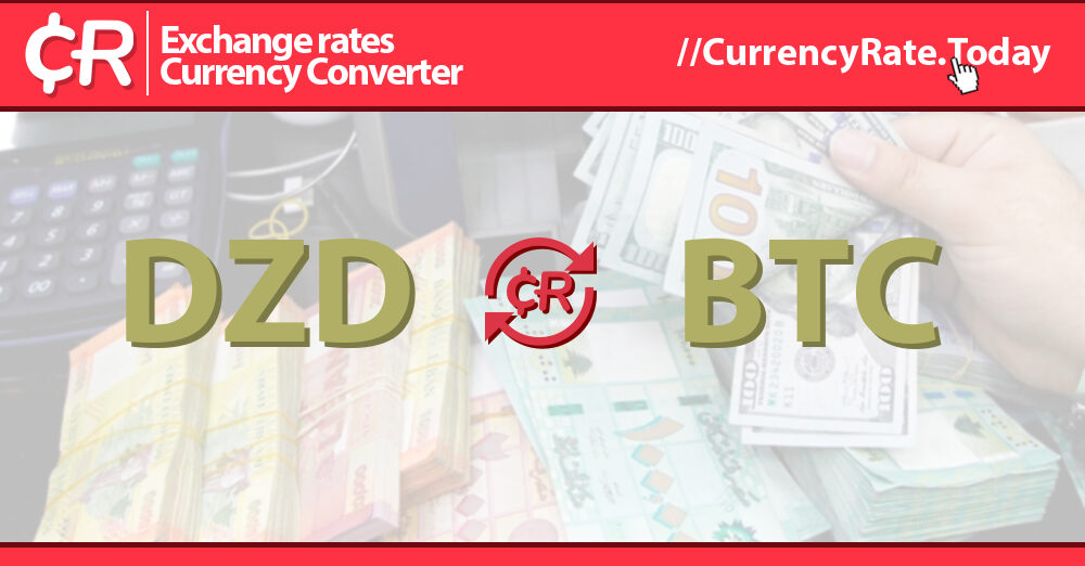 live-algerian-dinar-to-bitcoins-exchange-rate-1-dzd-btc-today
