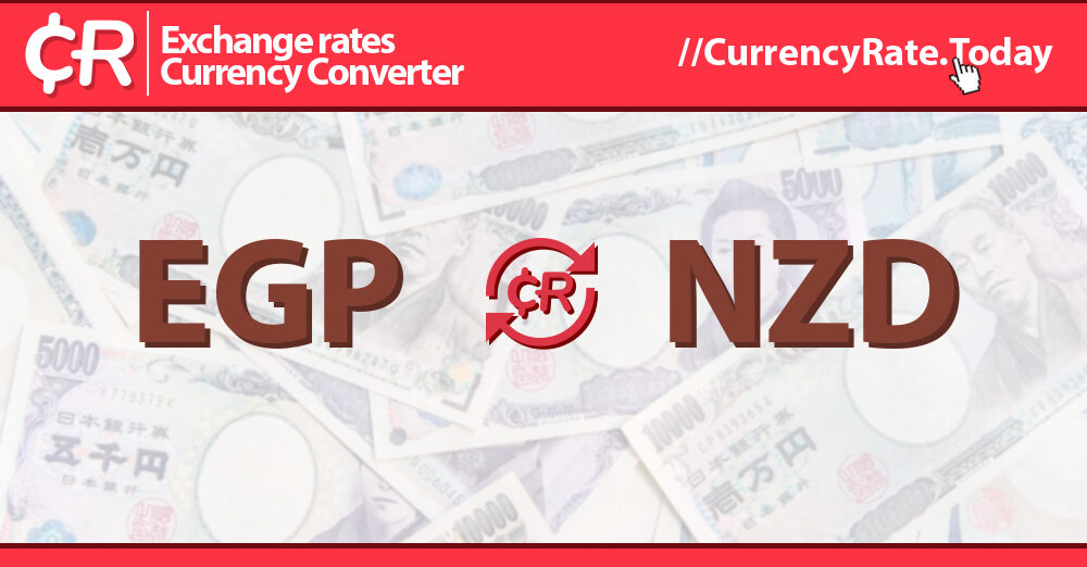50 1 Million Egyptian Pounds EGP To New Zealand Dollars NZD 50-1-million-egyptian-pounds-egp-to-new-zealand-dollars-nzd