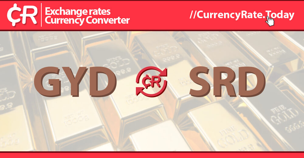 Live Guyanese Dollar to Surinamese Dollars Exchange Rate 1 GYD/SRD