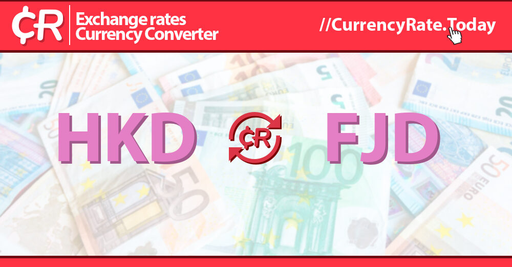 50 Hong Kong Dollars (HKD) to Fiji Dollars (FJD) Currency Converter