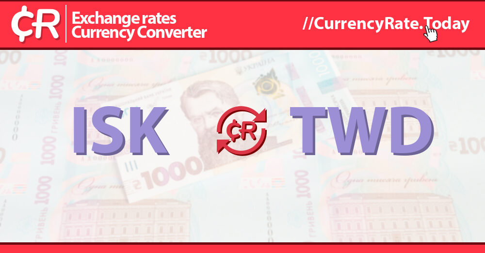Live Iceland Krona To Taiwan Dollars Exchange Rate Kr 1 ISK TWD Today