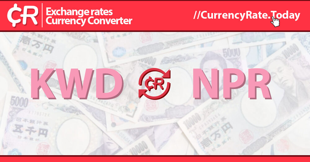228000-kuwaiti-dinars-kwd-to-nepalese-rupees-npr-currency-converter