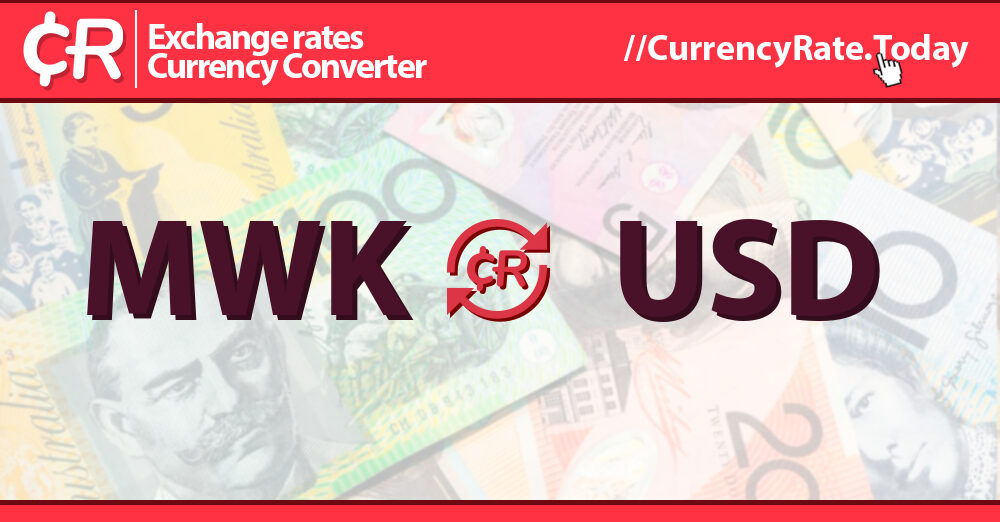 live-kwacha-to-us-dollars-exchange-rate-mk-1-mwk-usd-today