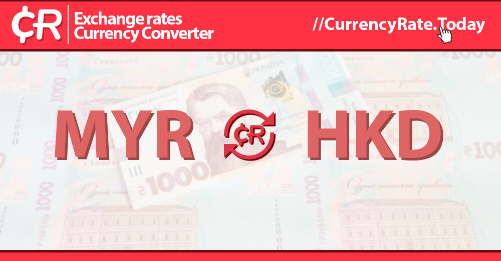 Live Ringgit To Hong Kong Dollar Exchange Rate RM 1 MYR HKD Today