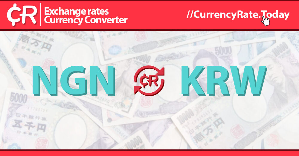live-naira-to-won-exchange-rate-1-ngn-krw-today