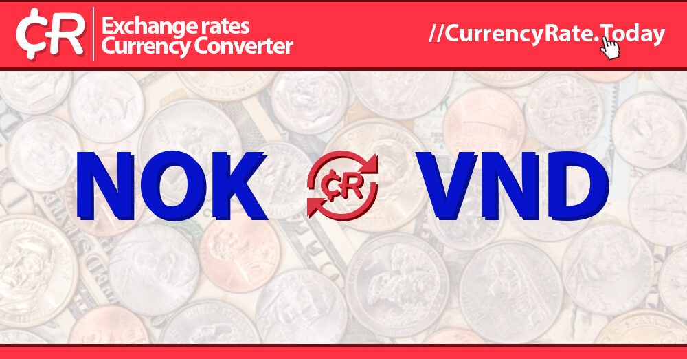 1590-norwegian-kroner-nok-to-dongs-vnd-currency-converter