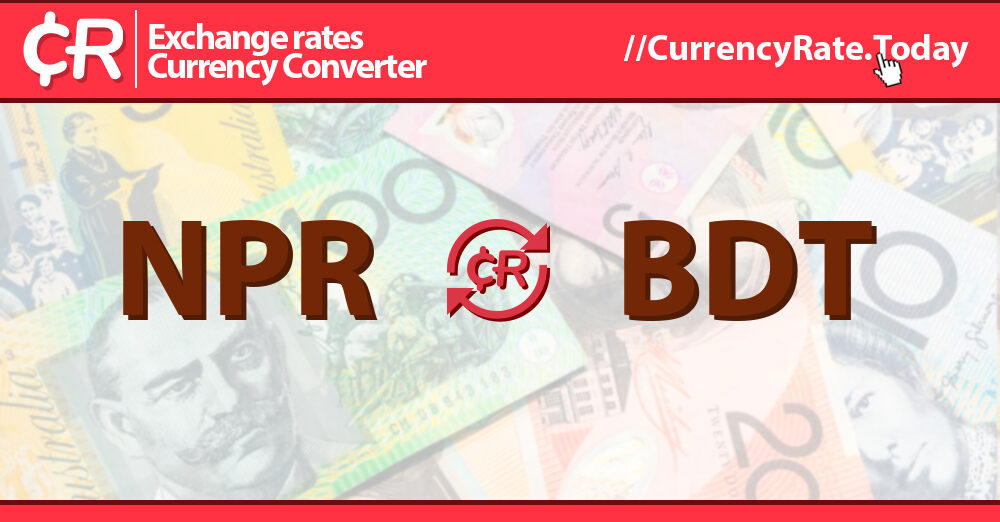 5980-nepalese-rupees-npr-to-taka-bdt-currency-converter