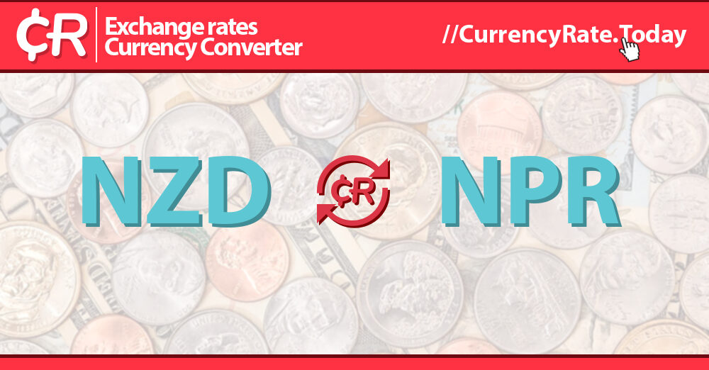 63 New Zealand Dollars NZD To Nepalese Rupees NPR Currency Converter
