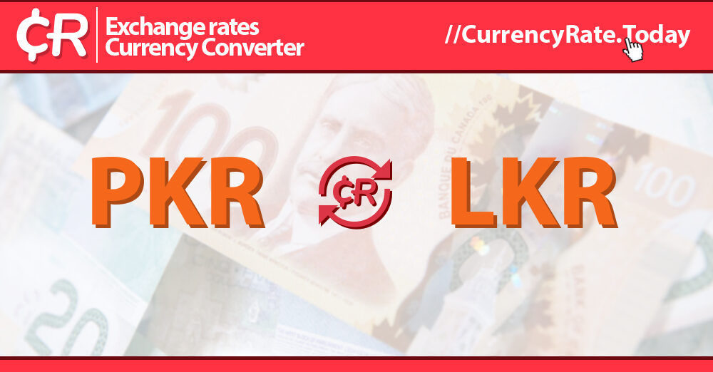 live-pakistani-rupee-to-sri-lankan-rupee-exchange-rate-1-pkr-lkr-today
