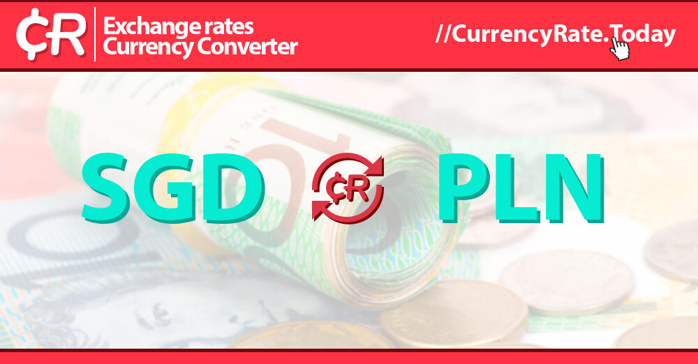6000 Singapore Dollars (SGD) to Zloty (PLN) Currency Converter