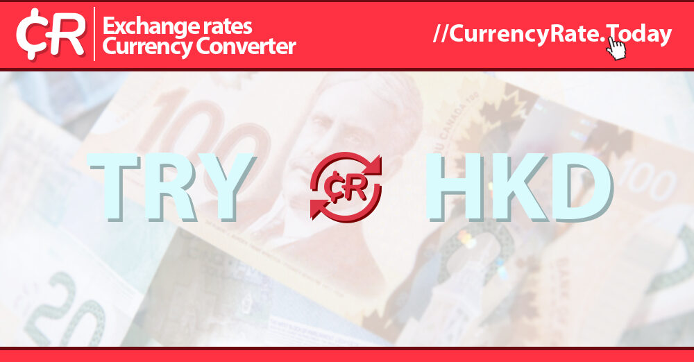 134 Turkish Liras TRY To Hong Kong Dollars HKD Currency Converter 134-turkish-liras-try-to-hong-kong-dollars-hkd-currency-converter