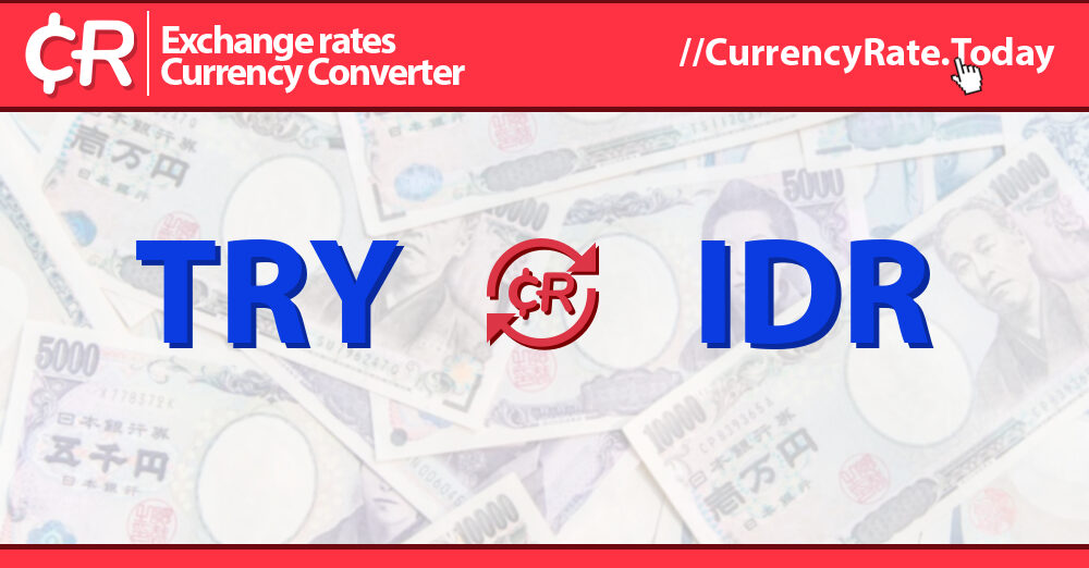 4500 Lira Turki Berapa Rupiah Indonesia Hari Ini TRY IDR
