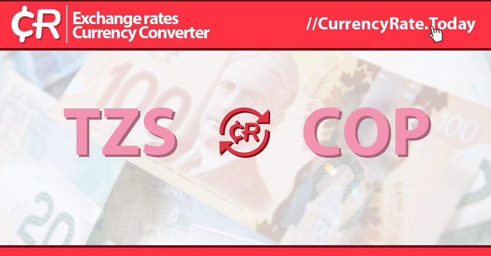 10000-tanzanian-shillings-tzs-to-colombian-pesos-cop-currency