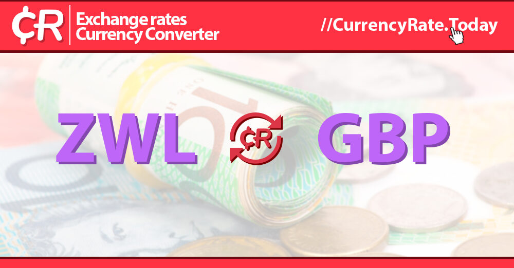 1 Billion Zimbabwean Dollars (ZWL) to Pound Sterlings (GBP) Currency